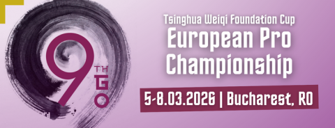 The Tsinghua Weiqi Foundation Cup - 9th European Pro Championship is about to start!